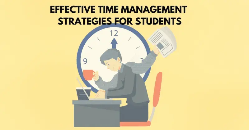effective time management strategies for students